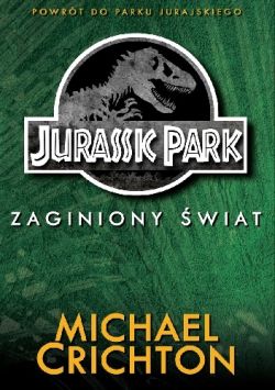 Okadka ksiki - Jurassic Park. Zaginiony wiat