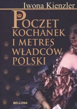 Okadka ksiki - Poczet kochanek i metres wadcw Polski