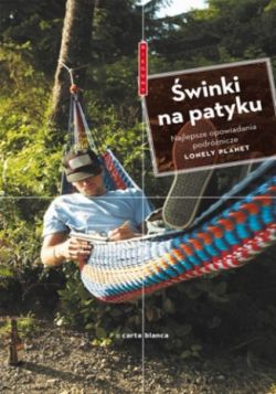 Okadka ksiki - winki na patyku: Najlepsze opowiadania podrnicze Lonely Planet