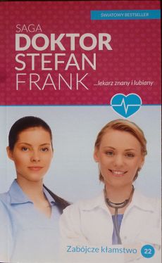 Okadka ksiki - Doktor Stefan Frank Tom 22. Zabjcze kamstwo