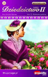 Okadka ksiki -  Dziedzictwo II. Tom 15. Niebieska godzina