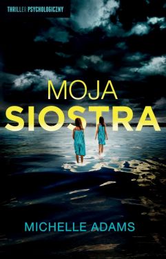 Okładka książki - Moja siostra