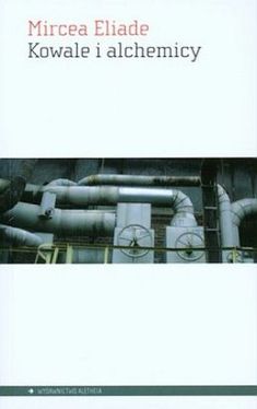 Okadka ksiki - Kowale i alchemicy
