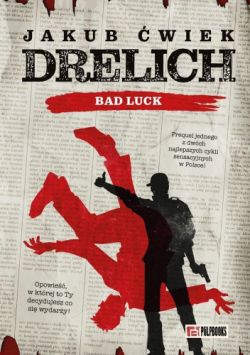 Okadka ksiki - Drelich. Bad luck