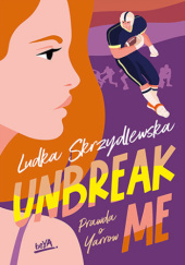 Okadka ksiki - Unbreak me