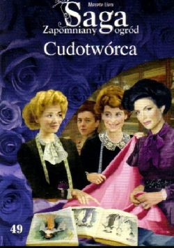Okadka ksiki - Cudotwrca. Tom 49. Zapomniany ogrd