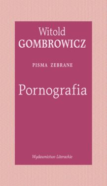 Okadka ksiki - Pornografia. Pisma zebrane