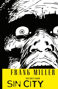 Okadka ksiki - Sin City. Miasto grzechu. Cz. 4 Ten ty dra