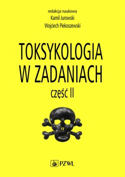 Okadka ksiki - Toksykologia w zadaniach, cz. II