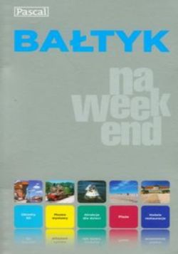 Okadka ksiki - Batyk na weekend. Przewodnik Pascal