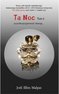 Okładka książki - Ta Noc. Tom 1. 