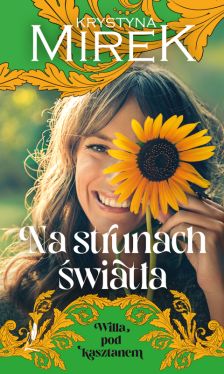 Okadka ksiki - Willa pod Kasztanem (#3). Na strunach wiata