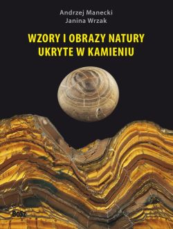 Okadka ksiki - Wzory i obrazy natury ukryte w kamieniu  
