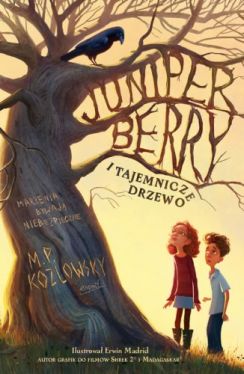 Okadka ksiki - Juniper Berry i tajemnicze drzewo