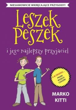 Okadka ksiki -  Leszek Peszek i jego najlepszy przyjaciel