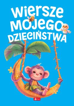 Okadka ksiki - Wiersze mojego dziecistwa