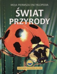 Okadka ksiki - wiat przyrody. Moja pierwsza encyklopedia