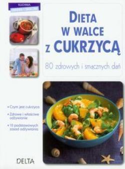 Okadka ksiki - Dieta w walce z cukrzyc