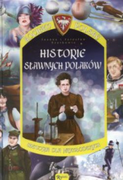 Okadka ksiki - Historie sawnych Polakw
