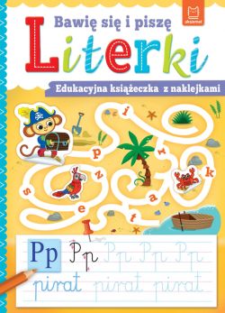 Okadka ksiki - Bawi si i pisz LITERKI. Edukacyjna ksieczka z naklejkami