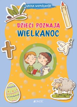 Okadka ksiki - Dzieci poznaj Wielkanoc