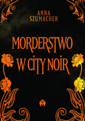 Okadka ksiki - Morderstwo w City Noir