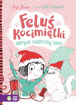 Okadka ksiki - Felu Kocimitki odkrywa witeczny sekret