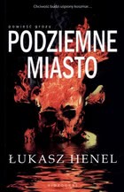 Okadka ksiki - Podziemne miasto