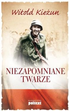 Okadka ksiki - Niezapomniane twarze