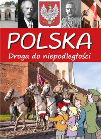 Okadka ksiki - Polska. Droga do niepodlegoci