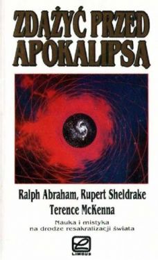 Okadka ksiki - Zdy przed apokalips: Nauka i mistyka na drodze resakralizacji wiata