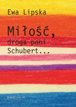 Okadka ksiki - Mio, droga pani Schubert...