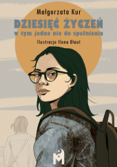 Okadka ksiki - Dziesi ycze, w tym jedno nie do spenienia 