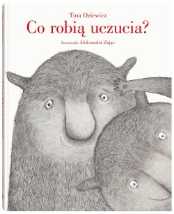 Okadka ksiki - Co robi uczucia?