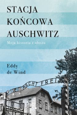 Okadka ksiki - Stacja kocowa Auschwitz