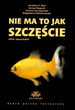 Okadka ksiki - Nie ma to jak szczcie