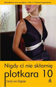 Okadka ksiki - Plotkara t. 10. Nigdy ci nie skami