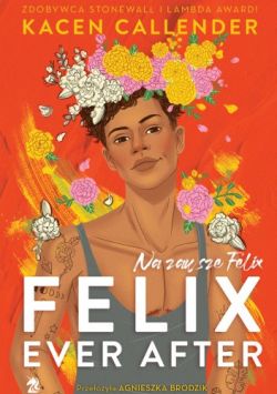 Okadka ksiki - Felix Ever After