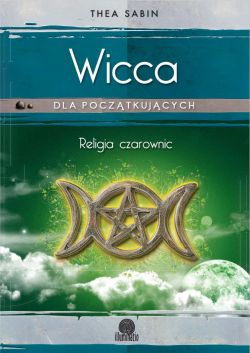 Okadka ksiki - Wicca. Religia czarownic