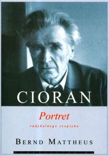 Okadka ksiki - Cioran Portret Radykalnego Sceptyka