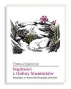 Okadka ksiki - Mdroci z Doliny Muminkw. Wszystko, co dobre dla brzuszka, jest mie