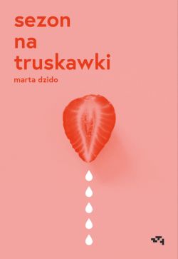 Okadka ksiki - Sezon na truskawki