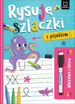 Okadka ksiki - Pisz i zmazuj. Rysuj szlaczki z pisakiem