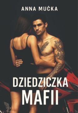 Okadka ksiki - Dziedziczka Mafii 