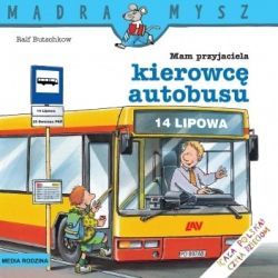 Okadka ksiki - Mam przyjaciela kierowc autobusu