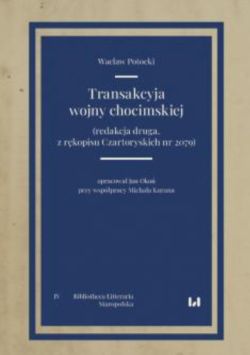 Okadka ksiki - Transakcyja wojny chocimskiej (redakcja druga, z rkopisu Czartoryskich nr 2079)