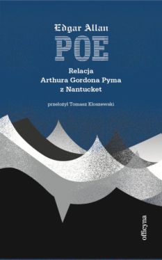 Okadka ksiki - Relacja Arthura Gordona Pyma z Nantucket