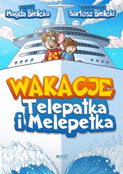 Okadka ksiki - Wakacje Telepatka i Melepetka