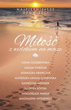 Okadka ksiki - Mio z widokiem na morze. Najpikniejsze opowieci