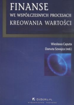 Okadka ksiki - Finanse we wspczesnych procesach kreowania wartoci